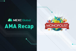Mexc AMA Monopolist – Hỏi đáp Gamefi cùng Tia