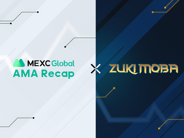 ZUKIMOBA AMA on MEXC