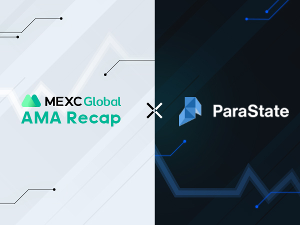 MEXC AMA from ParaState