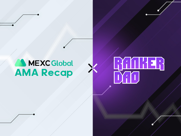 MEXC AMA RankerDAO – Hỏi đáp cùng Liko Yosafat