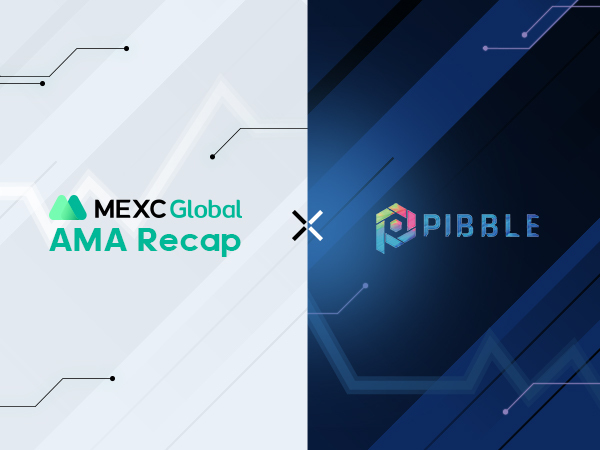 MEXC AMA with PIBBLE