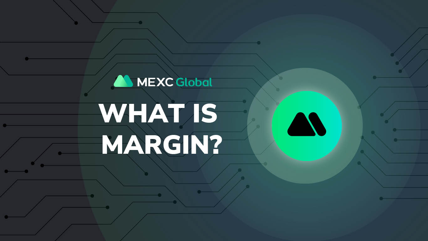 What is Margin in MEXC Futures
