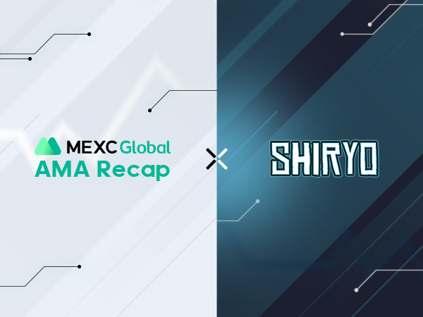 MEXC AMA Shiryo – Session with Jordan Fung