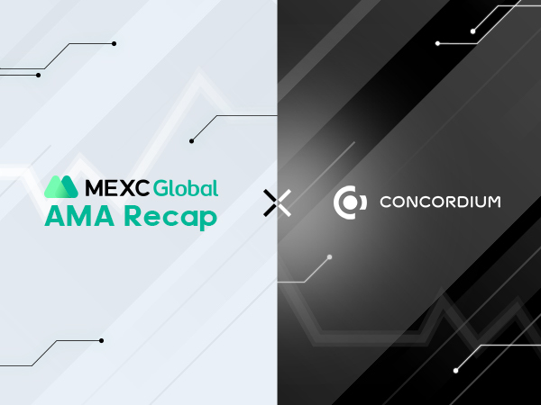 MEXC AMA Recapitulation-Concordium (CCD)