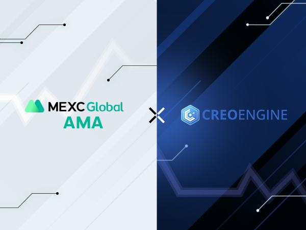 MEXC AMA with Creo Engine