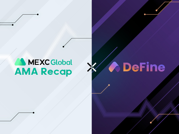 MEXC AMA DeFine – Session with Bella Wang