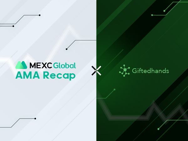 MEXC AMA Giftedhands – Session with Olu