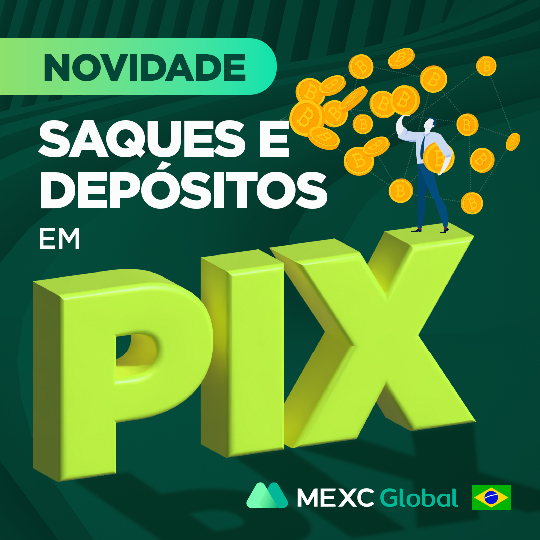 Depositar e sacar PIX na MEXC + Campanha LATAM Fiat Welcome Gift