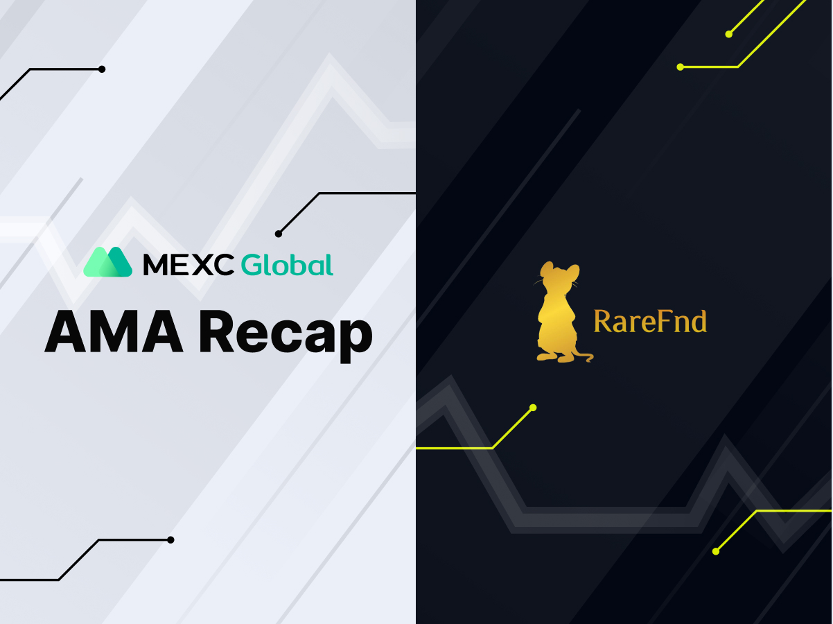 MEXC AMA Rare FND – Session with Ryan Howells (CEO)