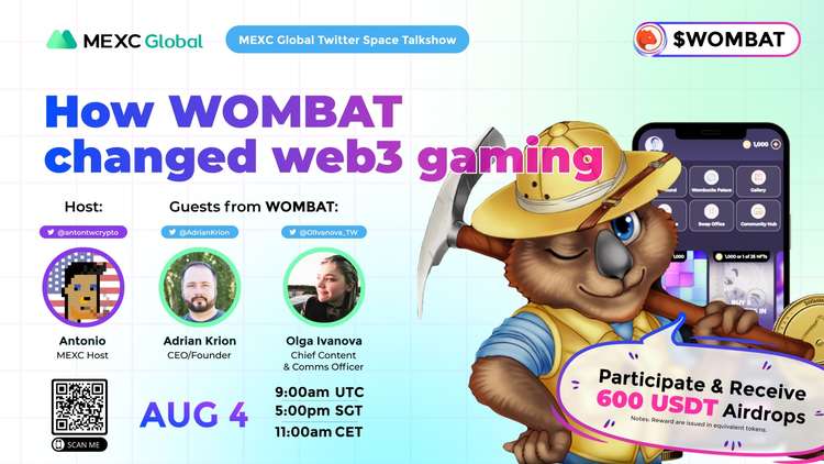 [2022/8/03] Episode 4! MEXC Talk Show——How wombat changed web3 gaming?￼