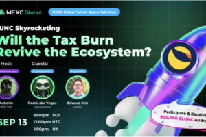 [2022 9/13] MEXC Twitter Space Talkshow——LUNC Skyrocketing – Will the Tax Burn Revive the Ecosystem?