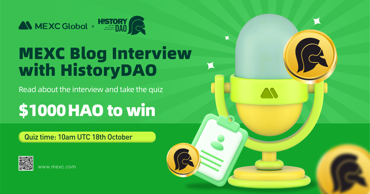 MEXC Blog Interview with HistoryDAO Team