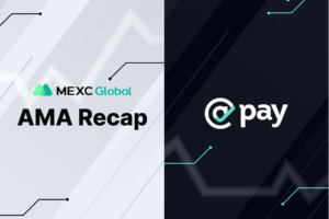 MEXC AMA @Pay (AtPay) – Session with Ken Keyse, Adam Mazzaferro, Omar Diab