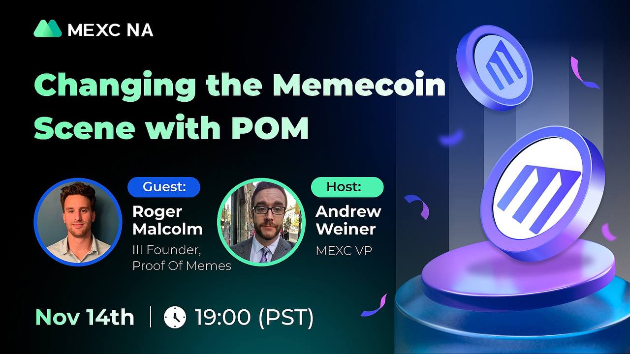 MEXC AMA with Proof of Memes (POM) – What and Who is Behind this ‘Memecoin” Disrupting Project, Roger Malcolm III