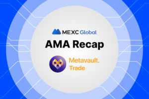 MEXC AMA Metavault.Trade (MVX) – Session with AJ Crypto