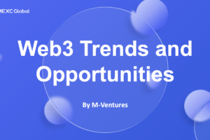 M-Ventures Partner Leo Zhao: What Are The Future Trends and Opportunities of Web3?