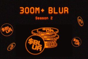 Blur Season 2 Airdrop Incoming, $300M Tokens