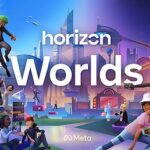 Teens Can Now Access Metaverse’s Horizon Worlds VR App