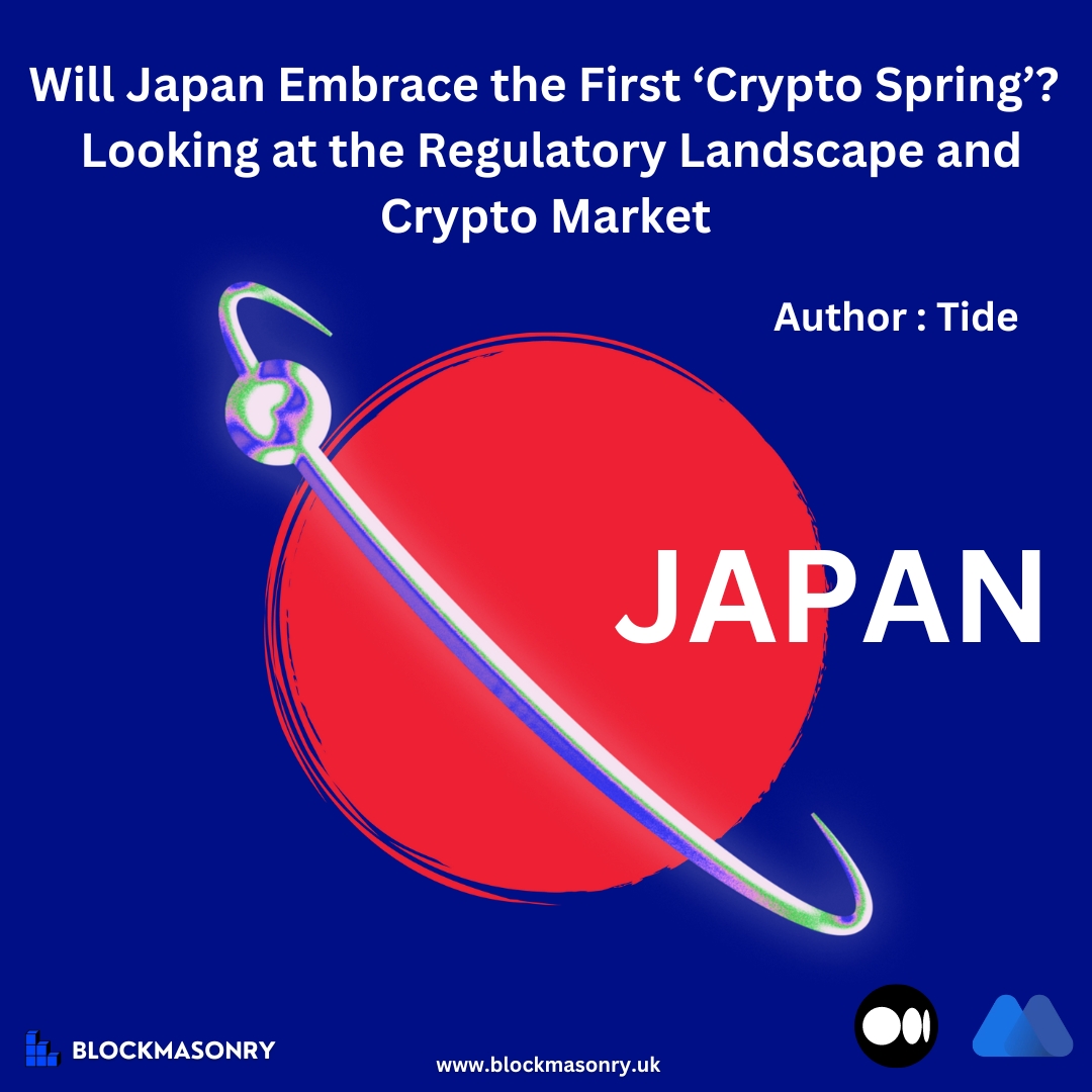 Will Japan Embrace The First ‘Crypto Spring’? – Looking At The Regulatory Landscape and Crypto Market 