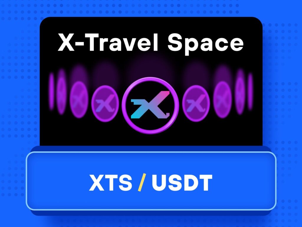 What is X-Travel - A Travel and Earn SocialFi (XTS)