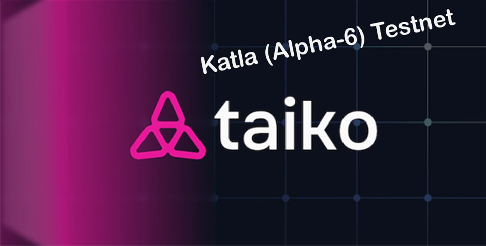 Taiko Unveils Katla Testnet, a Step Closer to Mainnet Launch