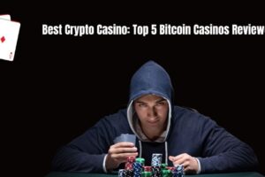 Best Crypto Casino: Top 5 Bitcoin Casinos Reviewed