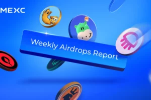 MEXC Free Airdrops Weekly Report (07/22 – 07/28)