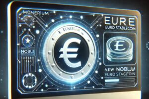 Monerium Launches EURe on Noble, First MiCA-Compliant Euro Stablecoin