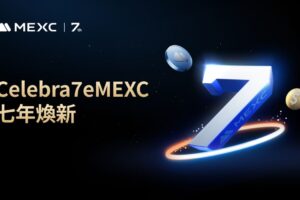 七年焕新：MEXC 迎来细胞级新生 重新启程，致 MEXC 用户的一封信｜来自首席运营官 Tracy Jin
