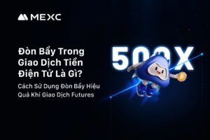 Đòn Bẩy Trong Giao Dịch Tiền Điện Tử Là Gì? Cách Sử Dụng Khi Giao Dịch Futures
