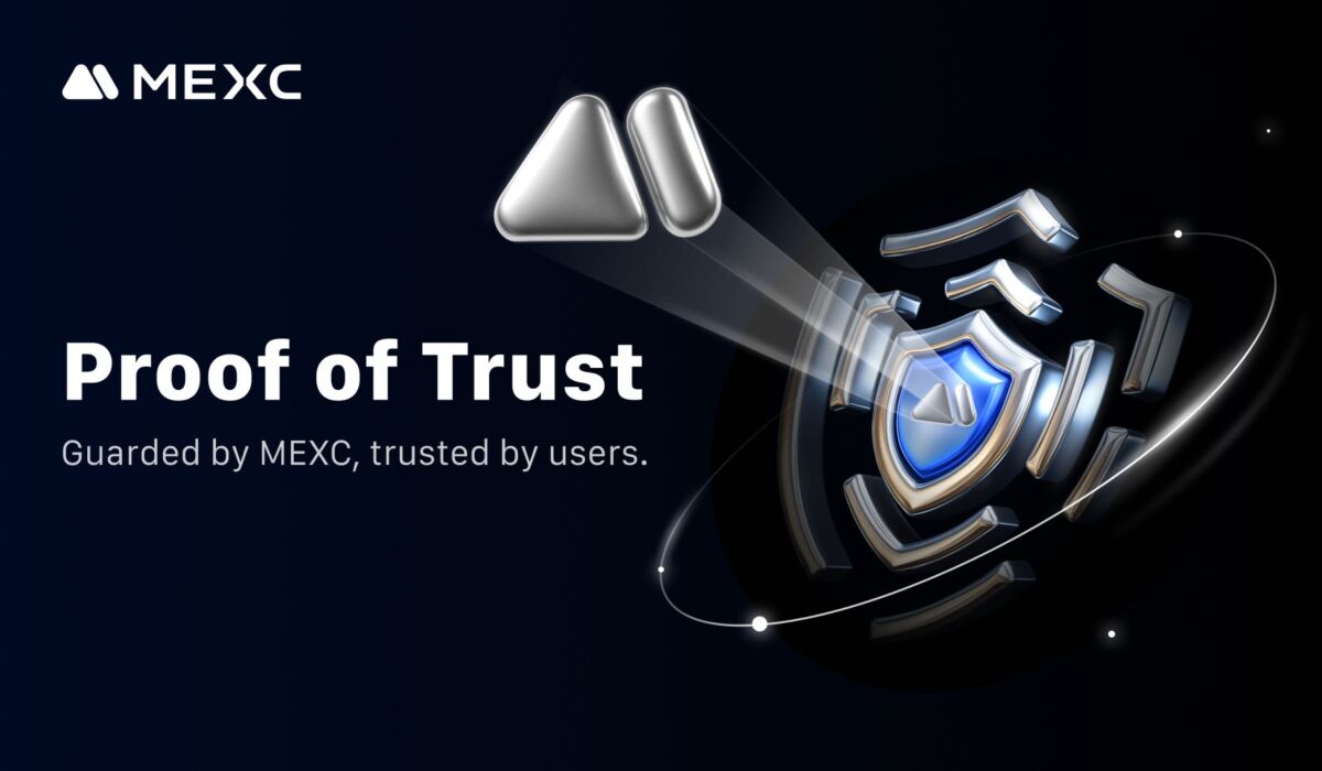 MEXC Unveils "Proof of Trust"
