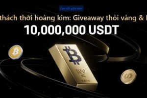 MEXC Khởi Động Sự Kiện Golden Era Showdown: Thỏi Vàng & BTC Giveaway với Tổng Giá Trị Giải Thưởng Lên Đến 10 Triệu USDT