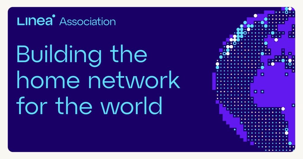 Linea Association official banner: 'Building the home network for the world'