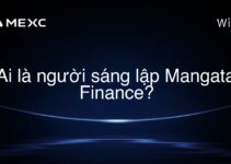 Ai là người sáng lập Mangata Finance?