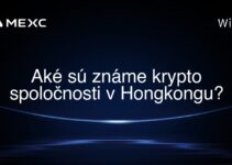 Aké sú známe krypto spoločnosti v Hongkongu?