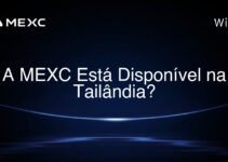 A MEXC Está Disponível na Tailândia?