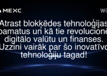 Atrast blokķēdes tehnoloģijas pamatus un kā tie revolucionē digitālo valūtu un finanses. Uzzini vairāk par šo inovatīvo tehnoloģiju tagad!