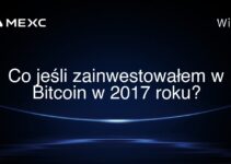 Co jeśli zainwestowałem w Bitcoin w 2017 roku?