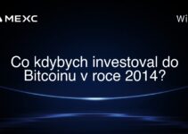 Co kdybych investoval do Bitcoinu v roce 2014?