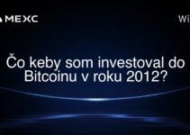 Čo keby som investoval do Bitcoinu v roku 2012?