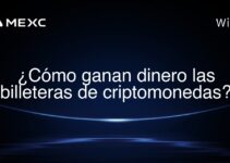 ¿Cómo ganan dinero las billeteras de criptomonedas?