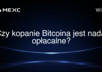 Czy kopanie Bitcoina jest nadal opłacalne?