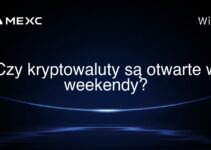 Czy kryptowaluty są otwarte w weekendy?