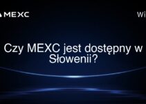 Czy MEXC jest dostępny w Słowenii?