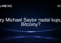 Czy Michael Saylor nadal kupuje Bitcoiny?