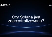Czy Solana jest zdecentralizowana?