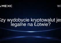 Czy wydobycie kryptowalut jest legalne na Łotwie?