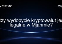 Czy wydobycie kryptowalut jest legalne w Mjanmie?