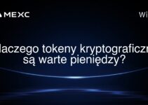 Dlaczego tokeny kryptograficzne są warte pieniędzy?
