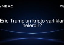 Eric Trump’un kripto varlıkları nelerdir?